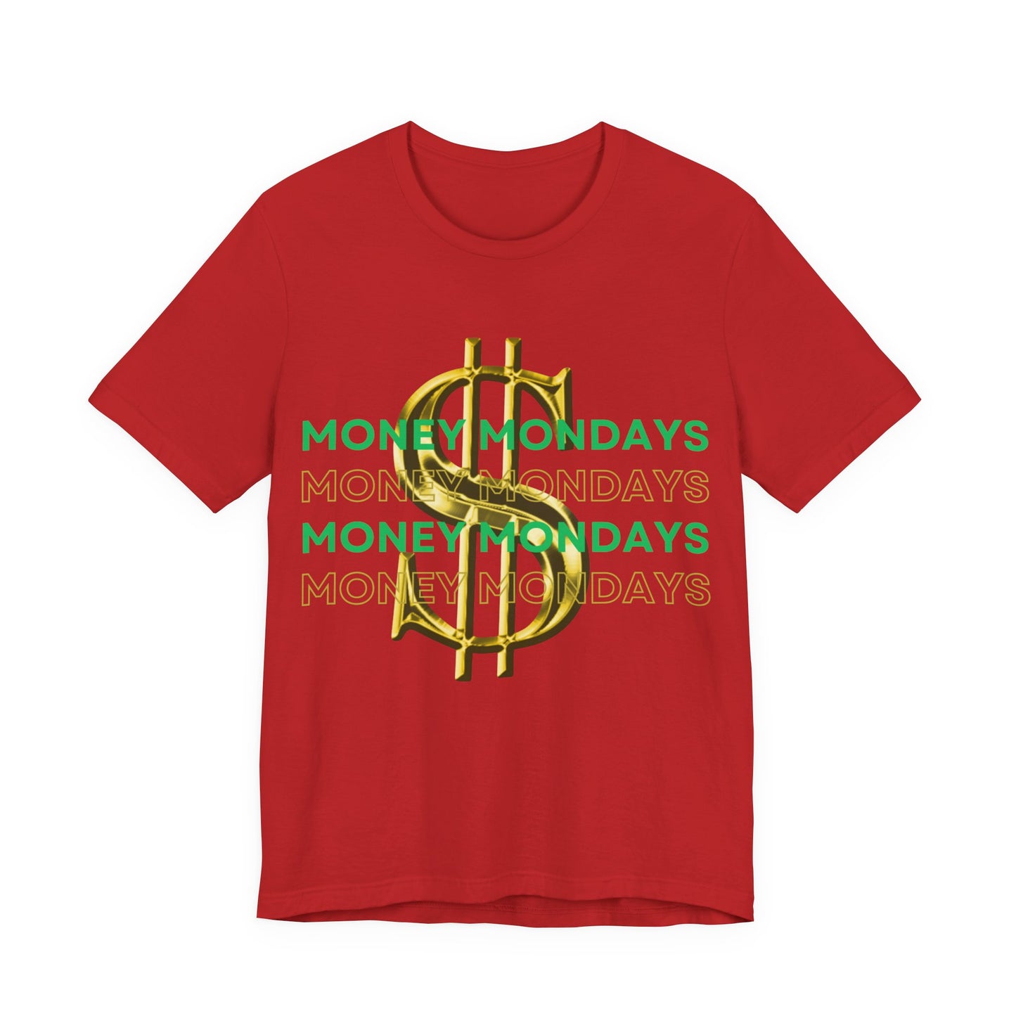 Making Money Mondays Tee