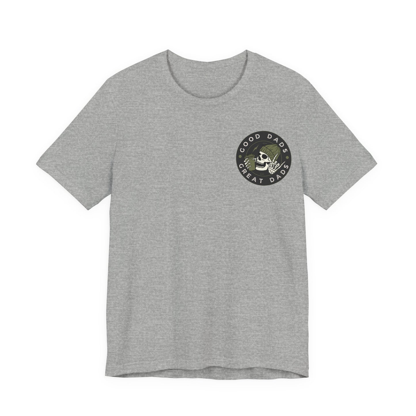 Good Dads, Great Dads Tee