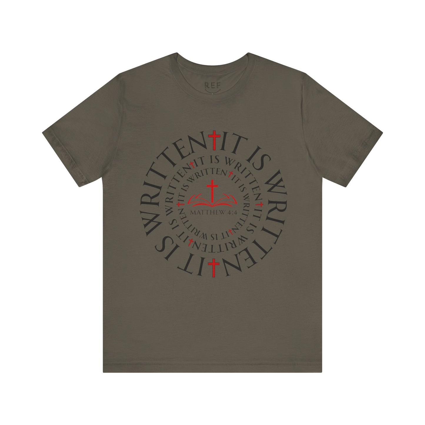 It Is Written T Shirt