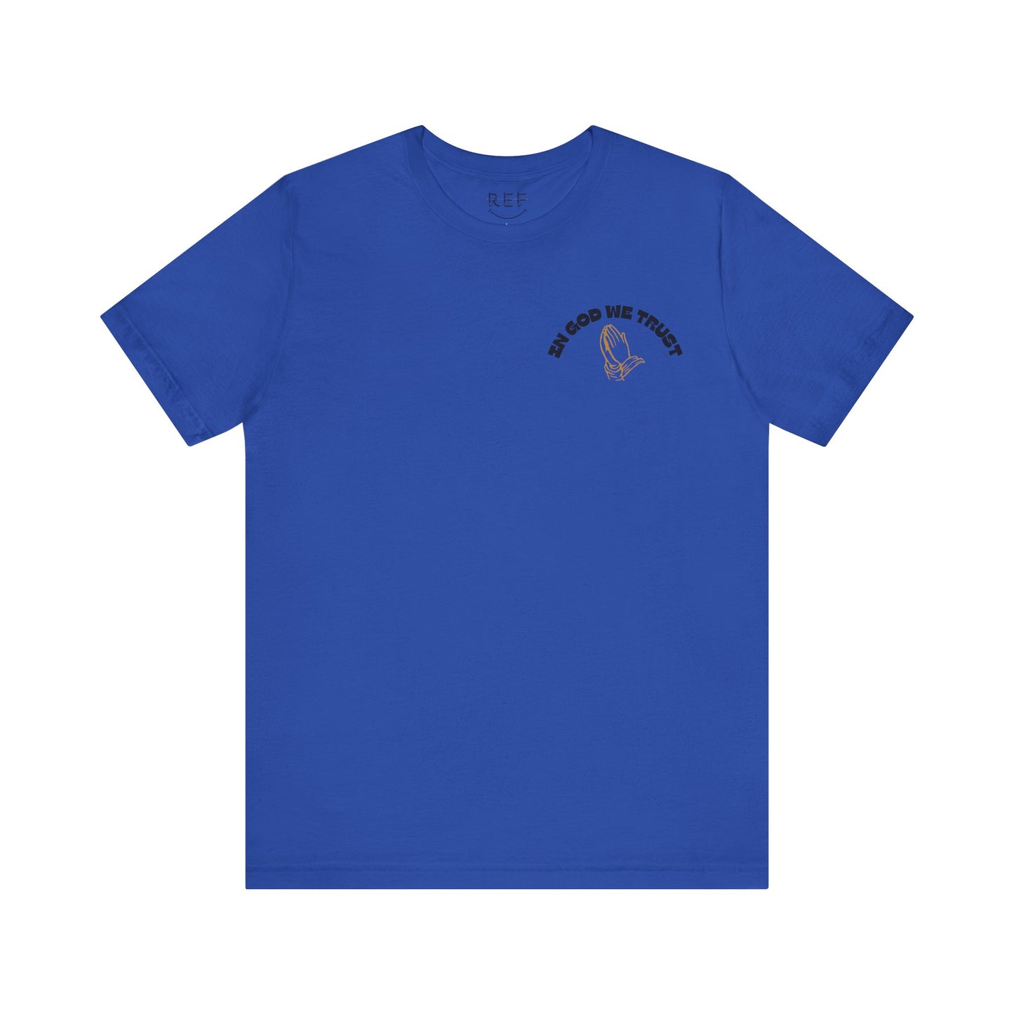 God We Trust T-Shirt