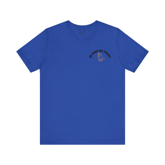 God We Trust T-Shirt