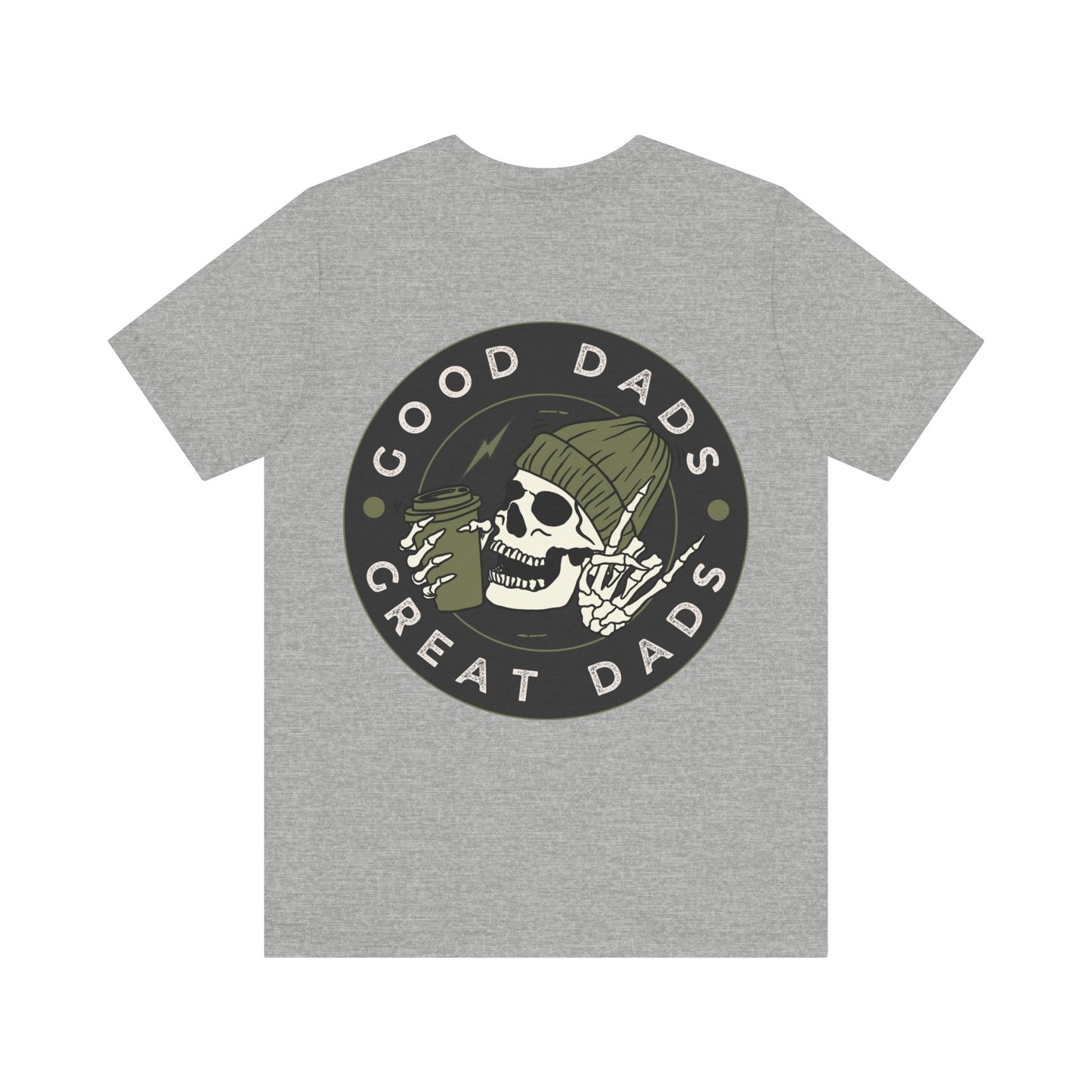 Good Dads, Great Dads Tee