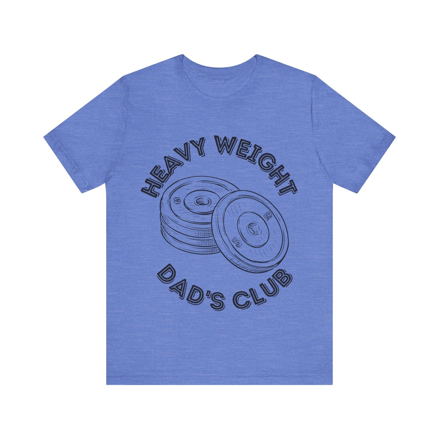 Heavy Weight Dad's Club Tee