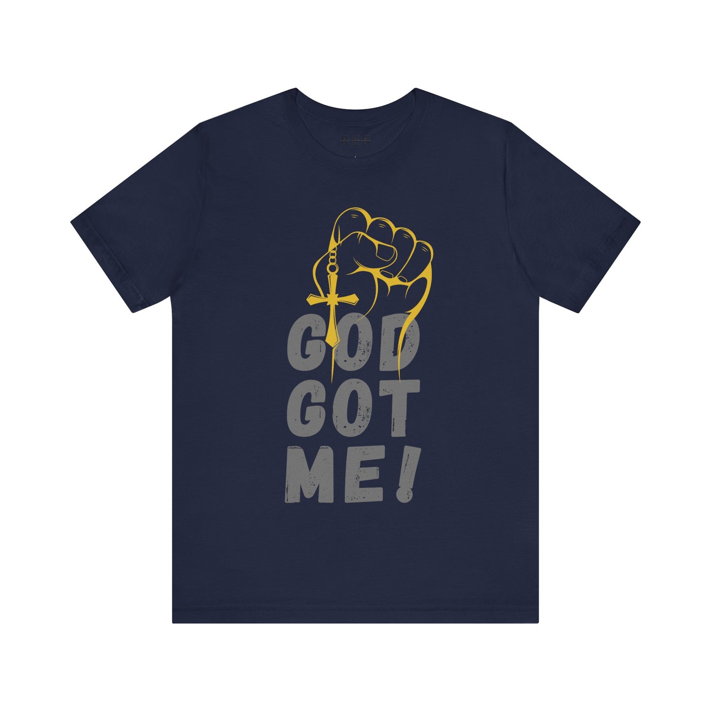 God Got Me Tee