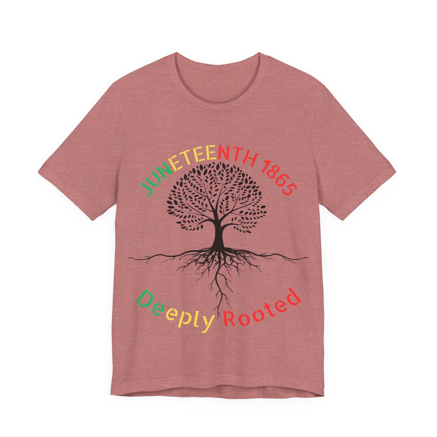 Juneteenth Deeply Rooted Tee