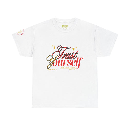 Trust Yourself Unisex T-Shirt