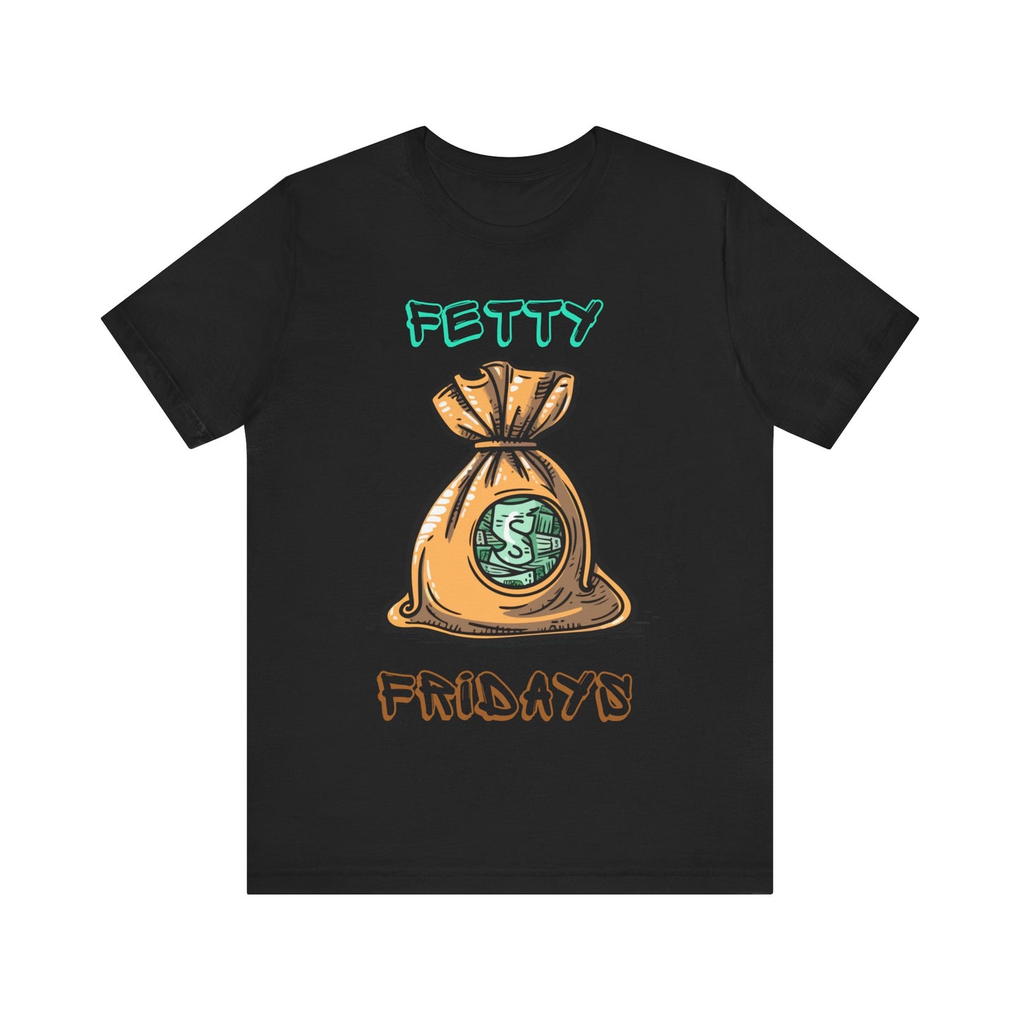 FETTY Fridays Tee