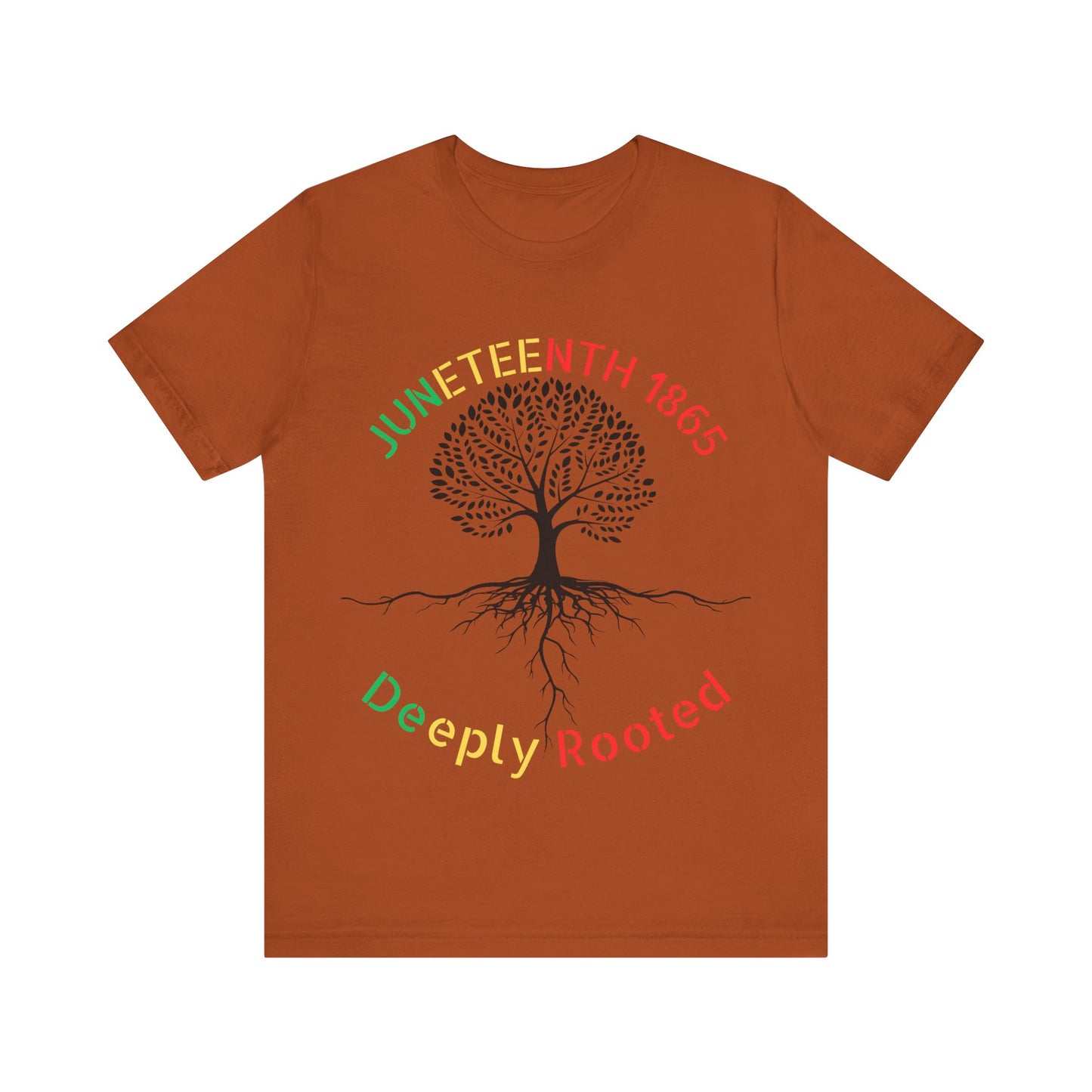 Juneteenth Deeply Rooted Tee