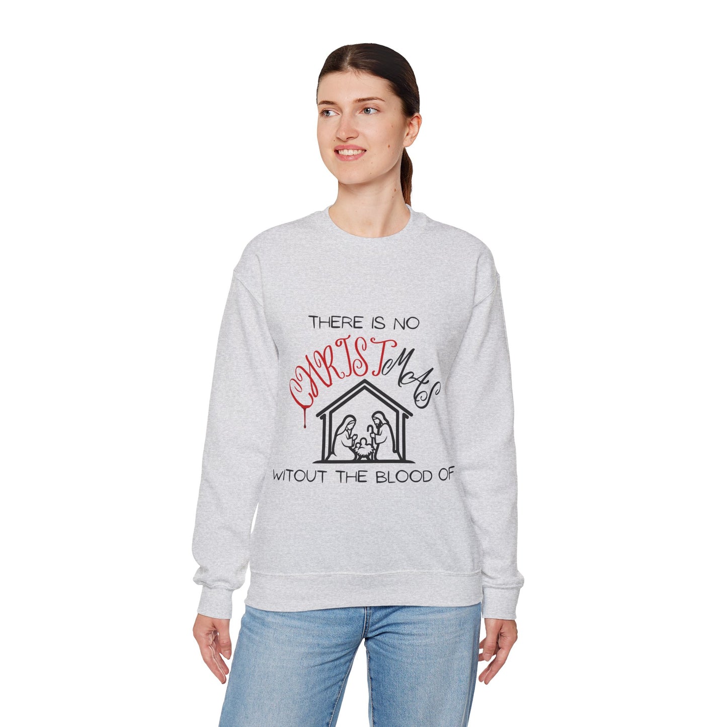 Christ is Christmas Sweatshirt