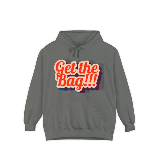 Get the Bag Hoodie