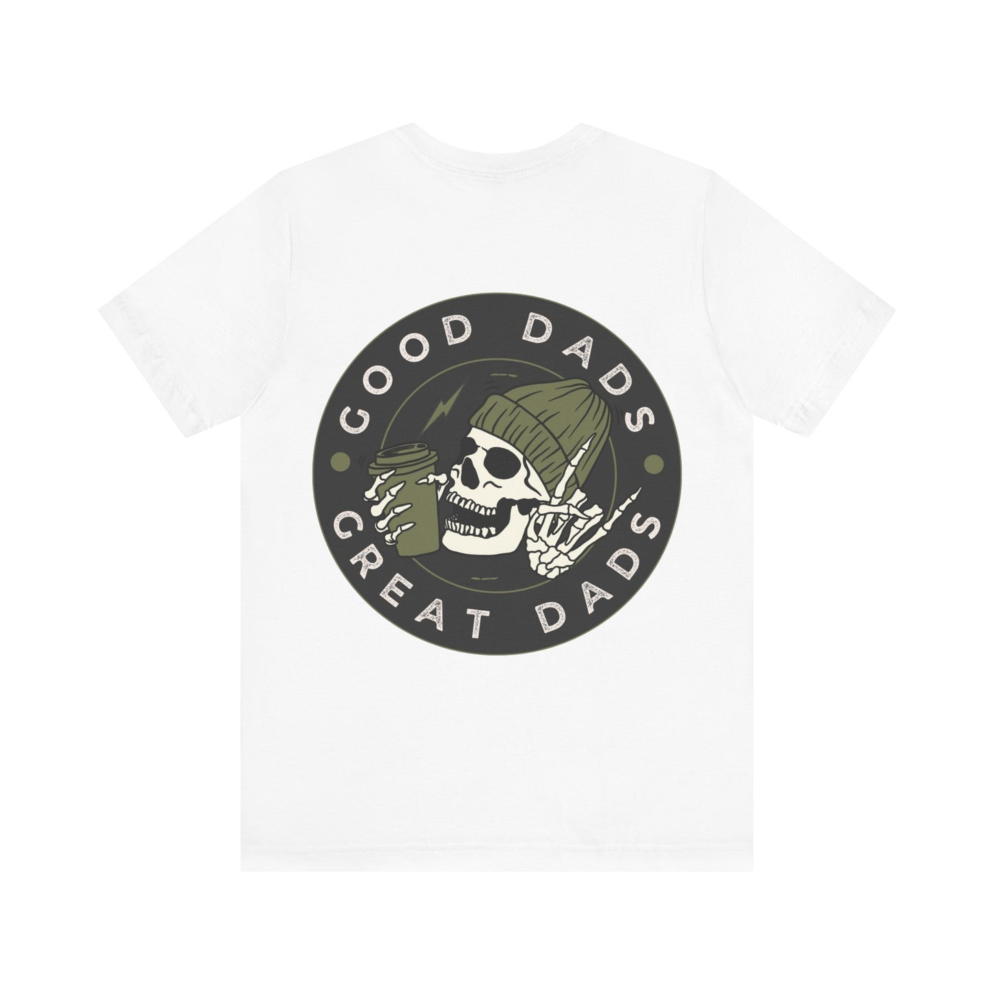 Good Dads, Great Dads Tee