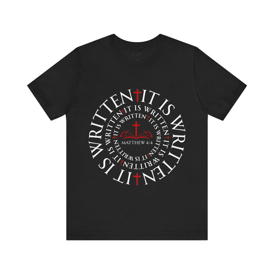 It Is Written T-Shirt