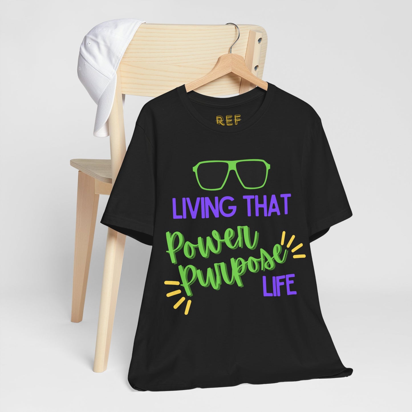Living That Power Purpose Life Tee