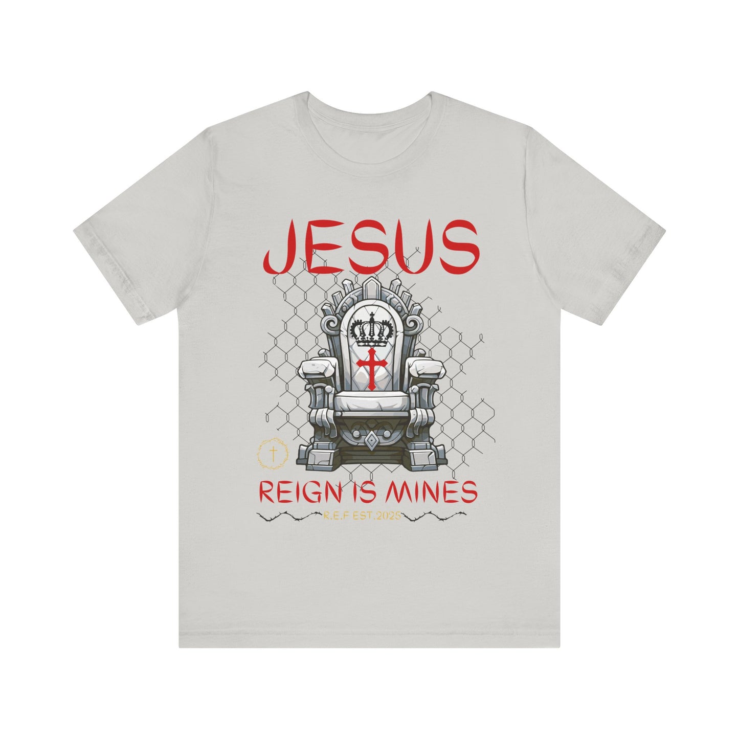 Jesus Reign T Shirt