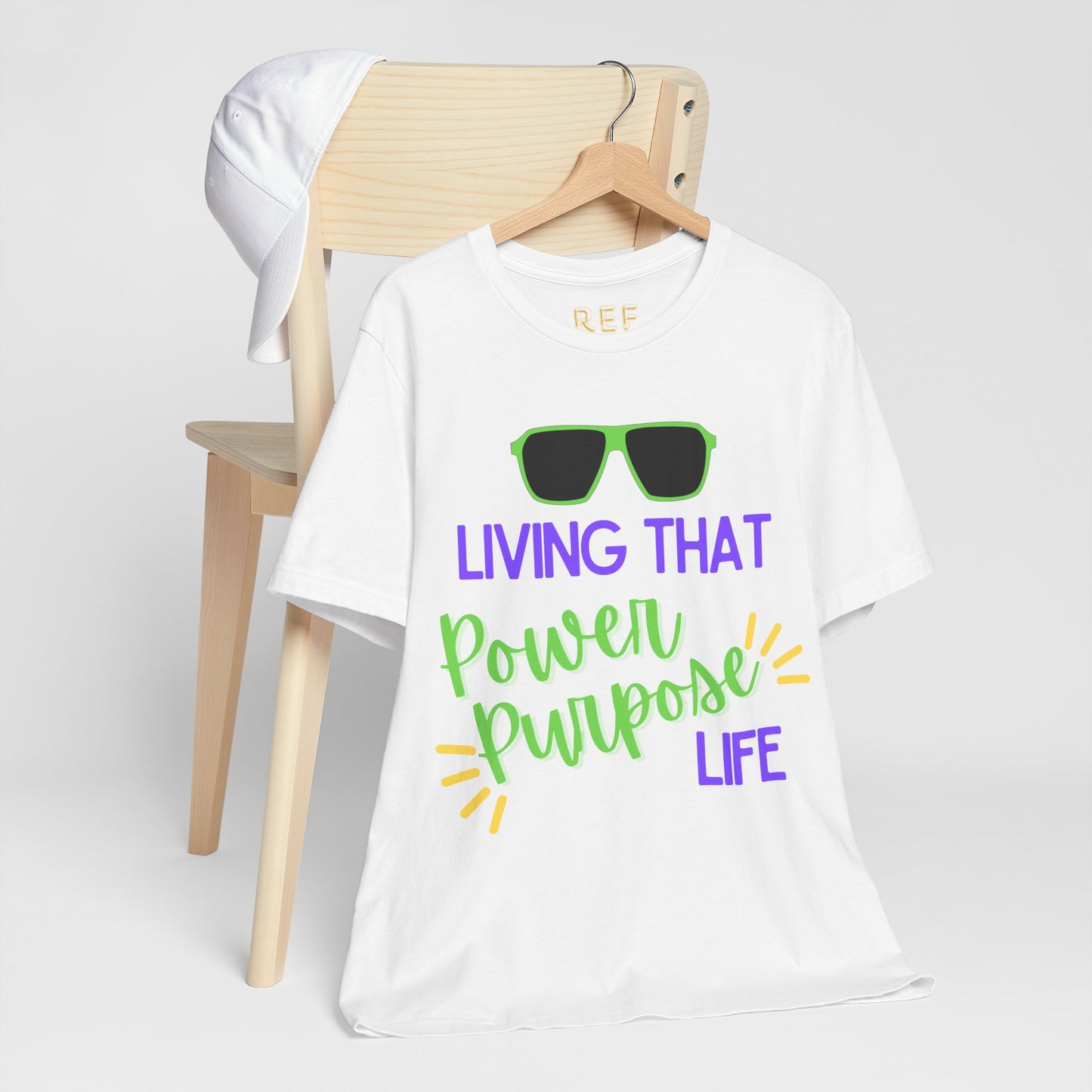 Living That Power Purpose Life Tee