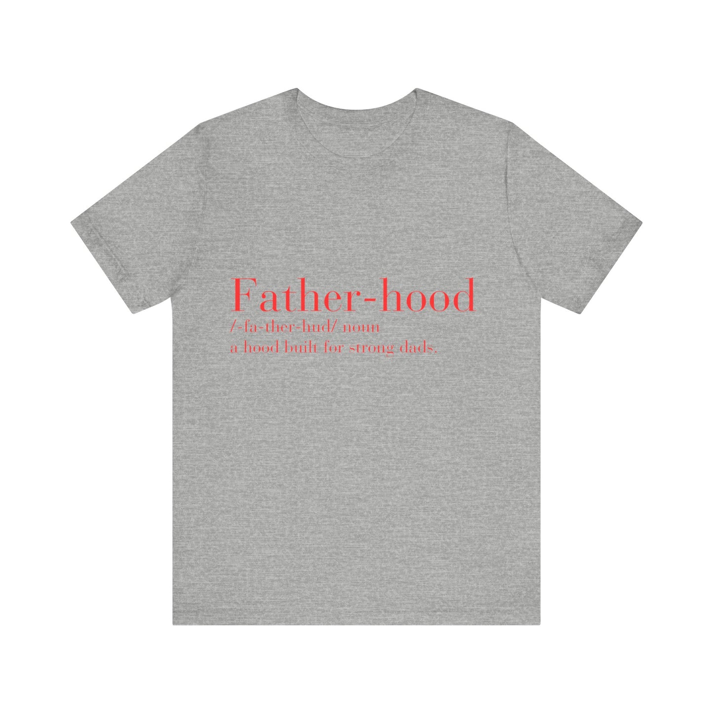 Fatherhood T Shirt
