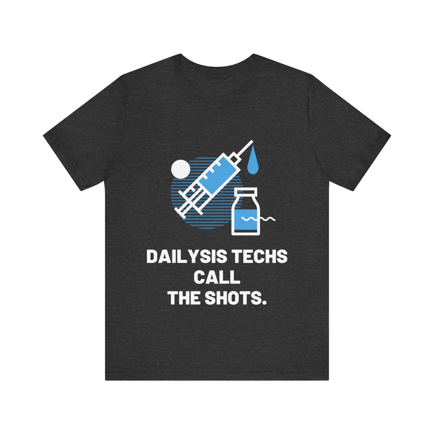 Dialysis Techs Tee