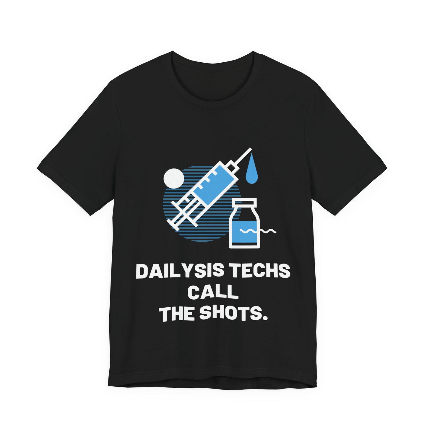 Dialysis Techs Tee