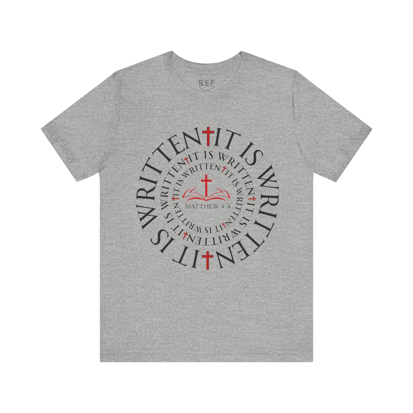 It Is Written T Shirt