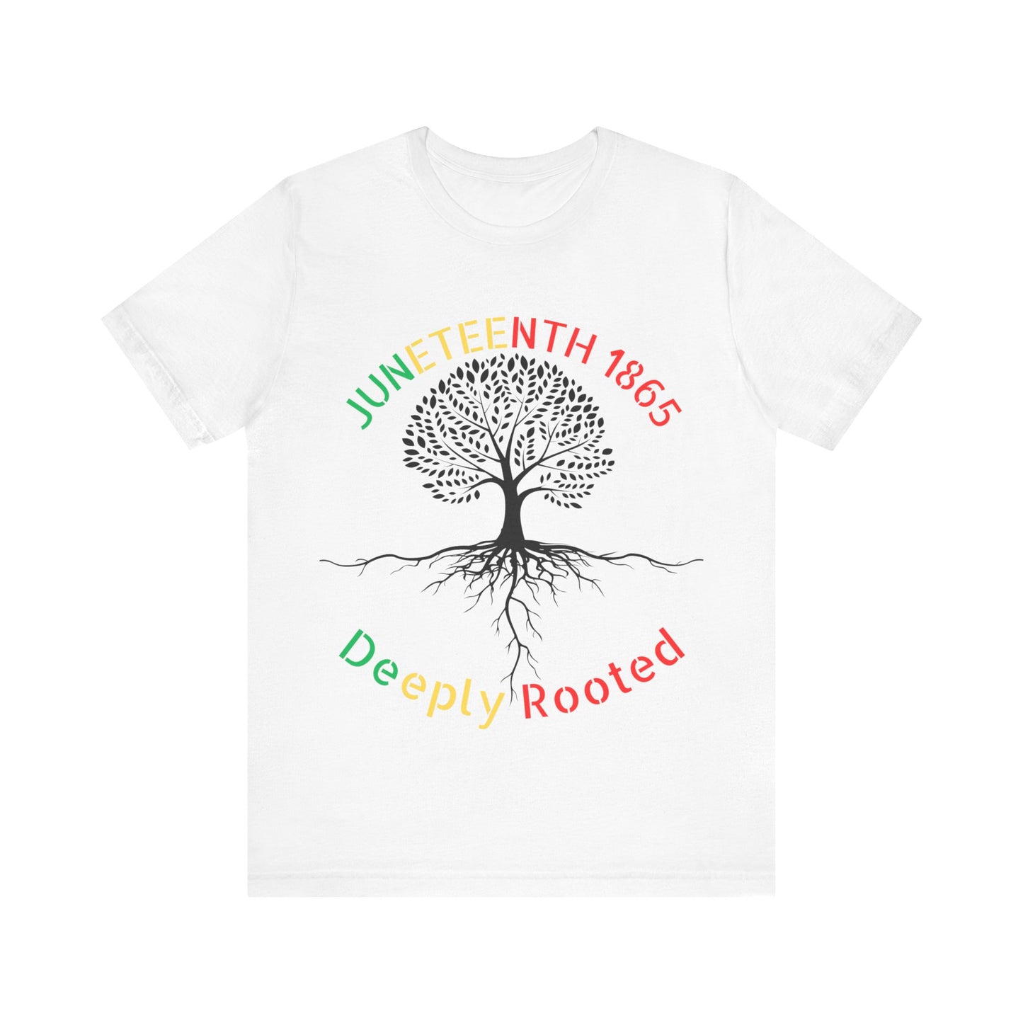 Juneteenth Deeply Rooted Tee
