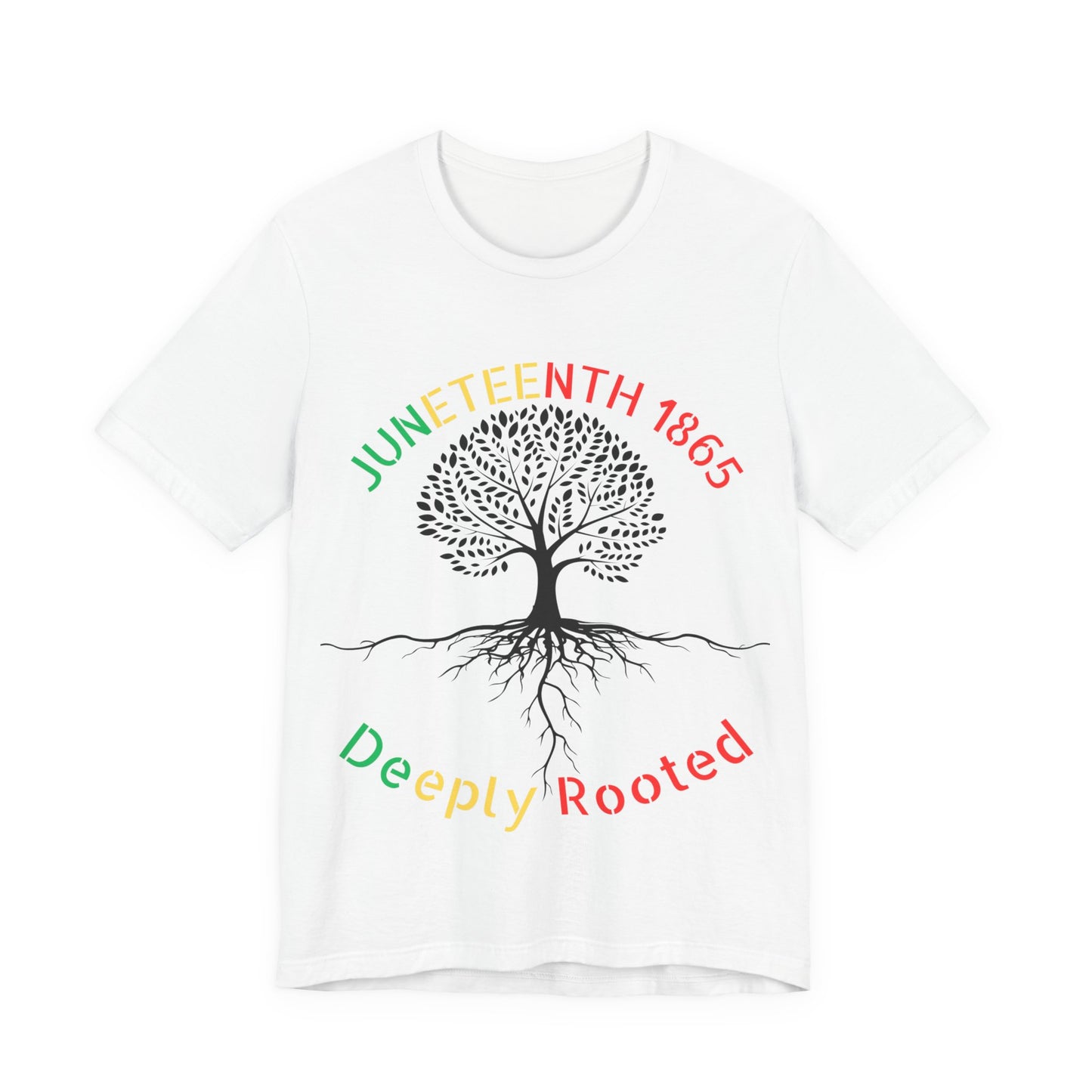 Juneteenth Deeply Rooted Tee