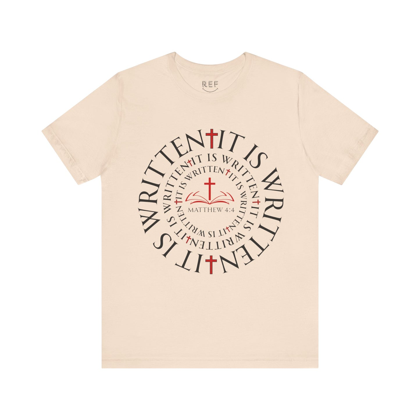 It Is Written T Shirt