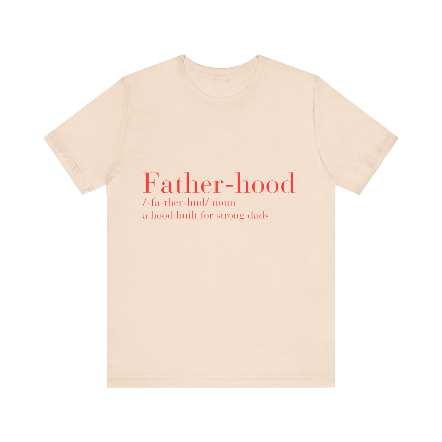 Fatherhood T Shirt