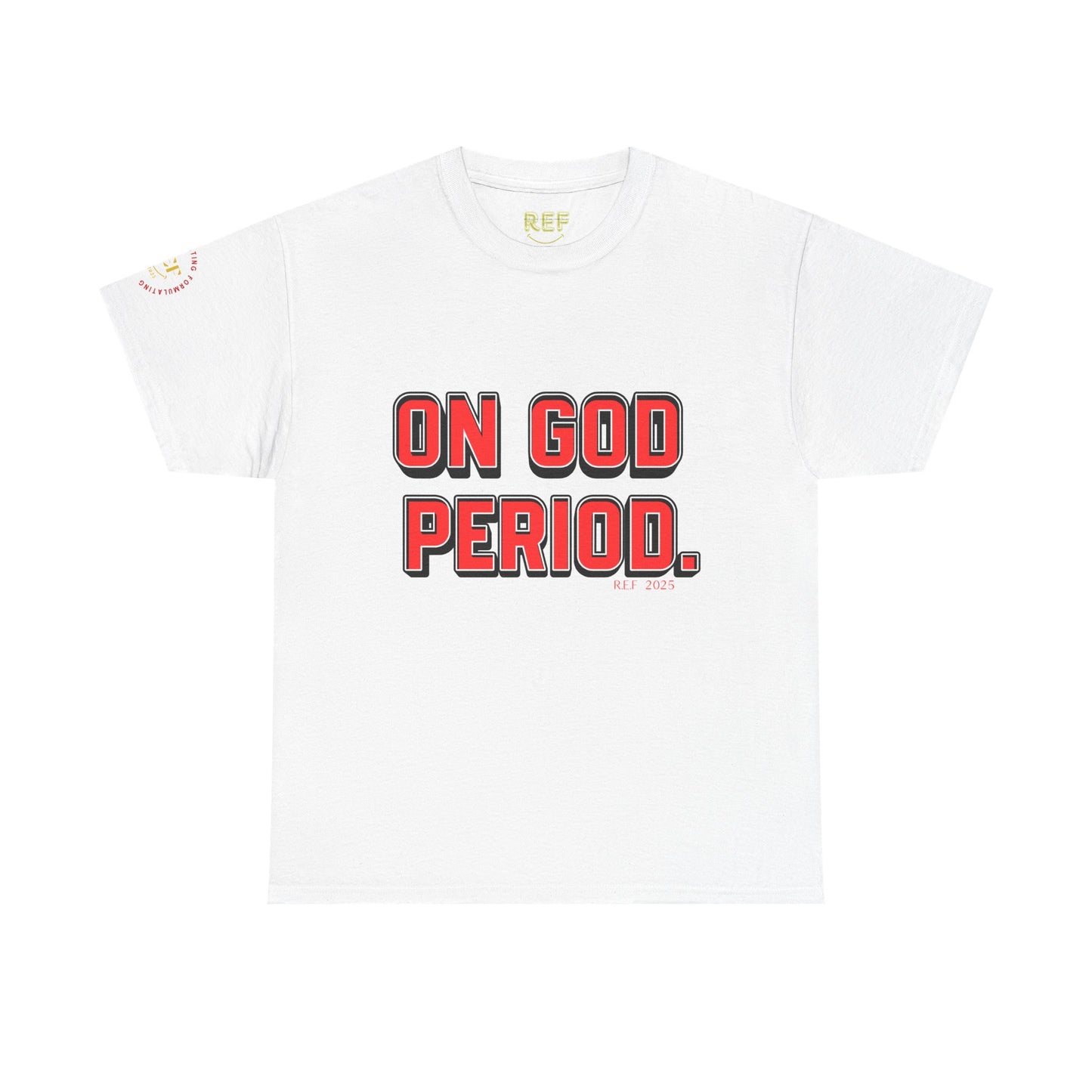 ON GOD T-SHIRT