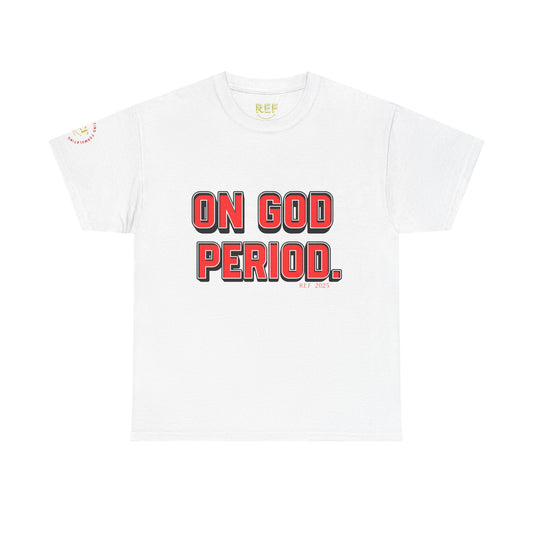 ON GOD T-SHIRT