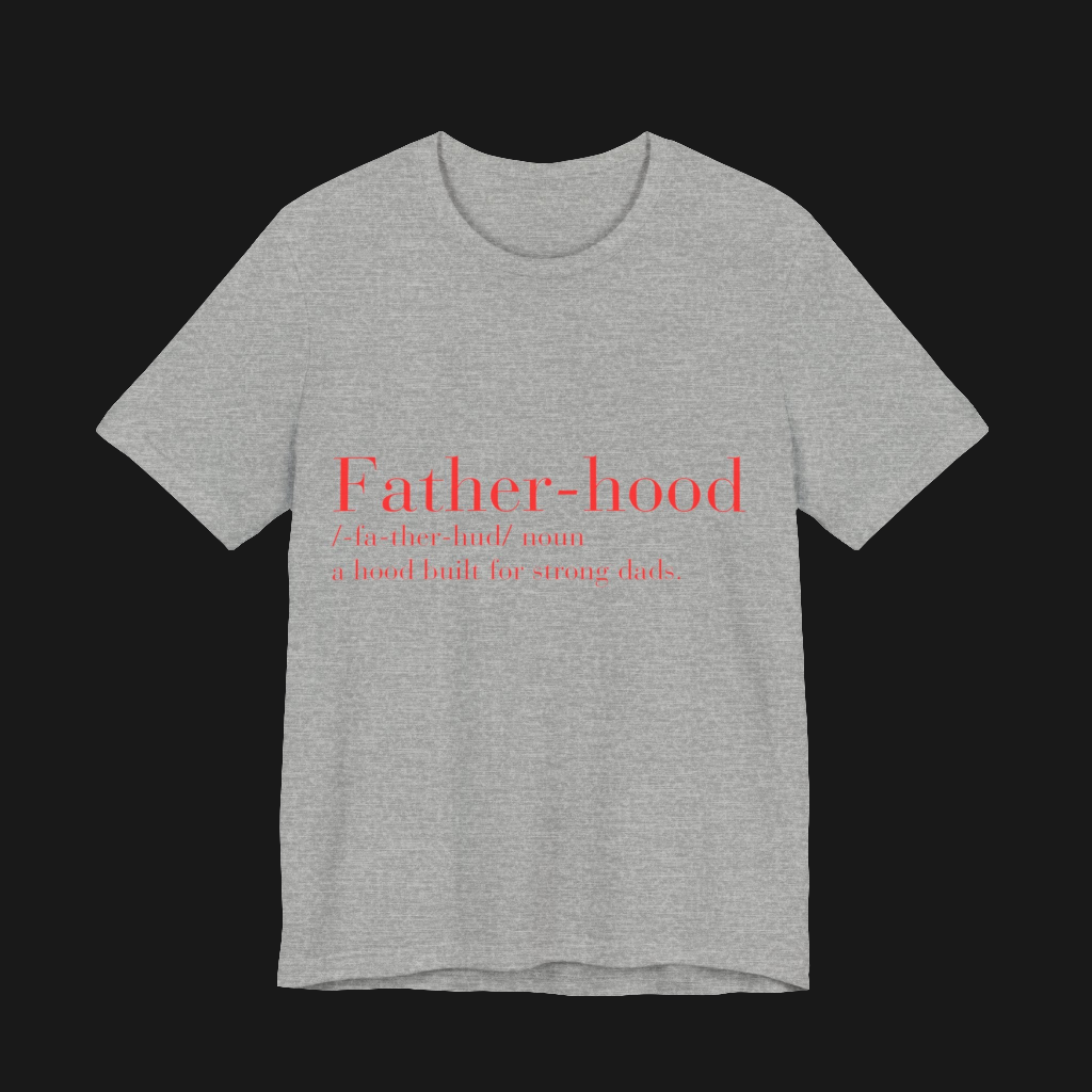 Fatherhood T Shirt