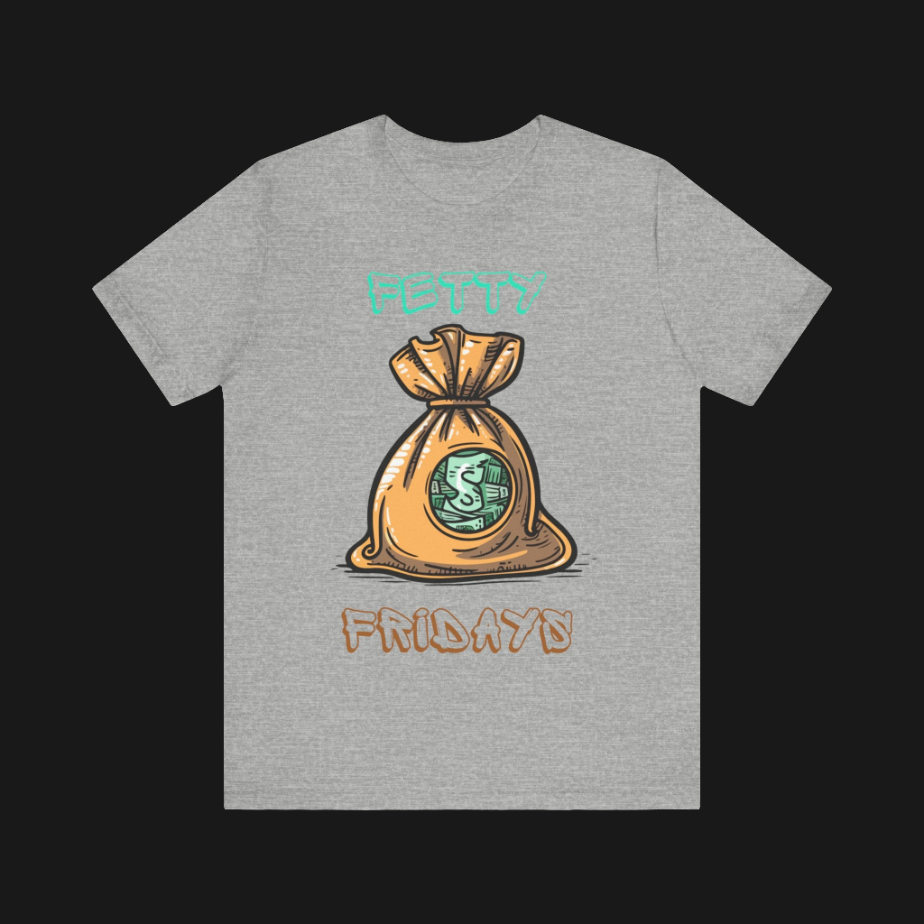 FETTY Fridays Tee