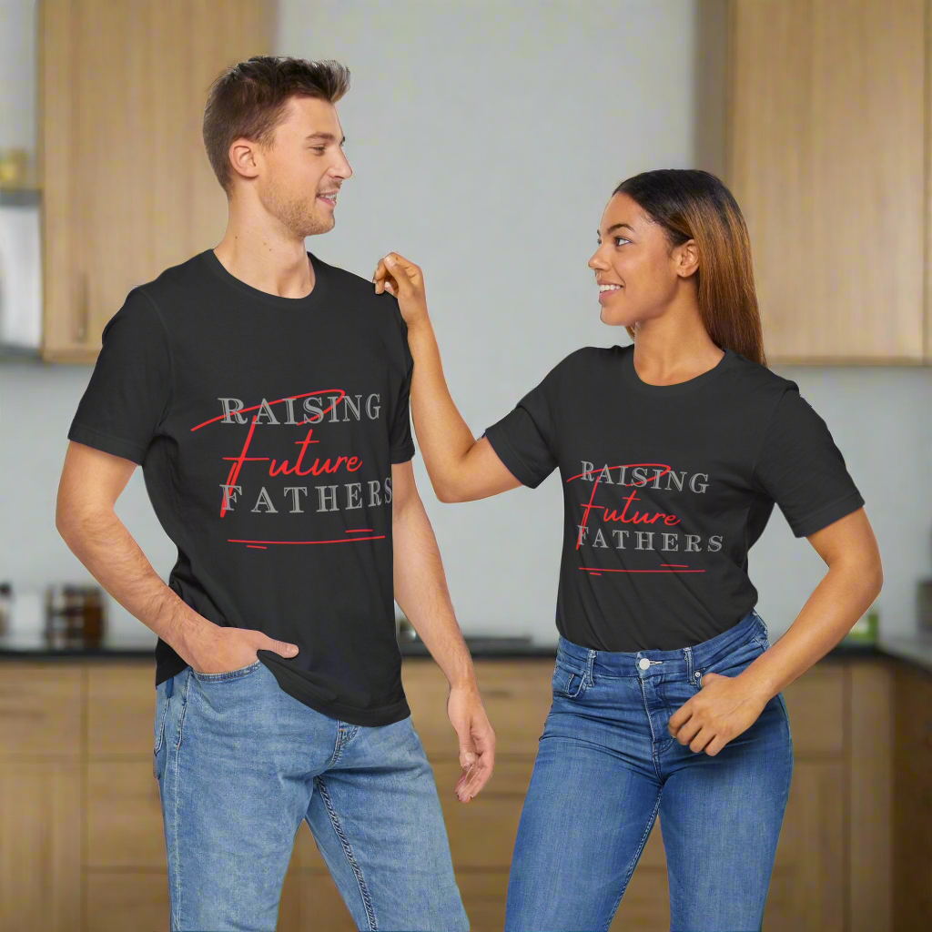 Raising Future Fathers Tee
