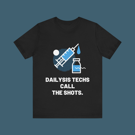 Dialysis Techs T-Shirt
